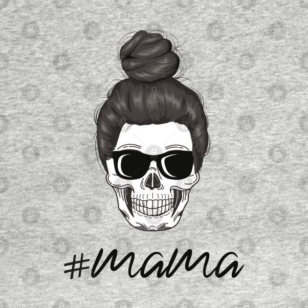 mom life skull / skull mama design by Mosklis